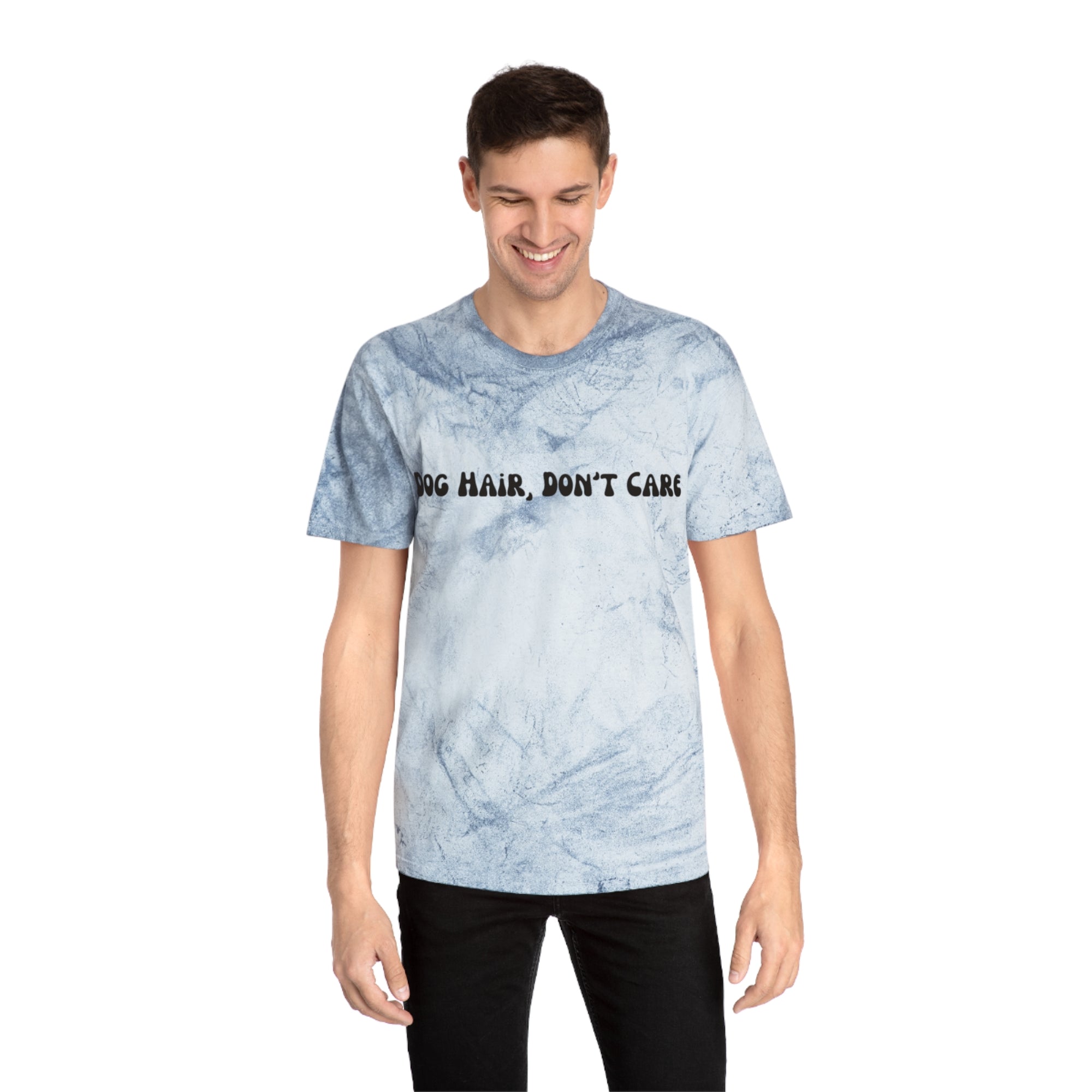 Dog Hair, Don't Care Tye-Dye Tee