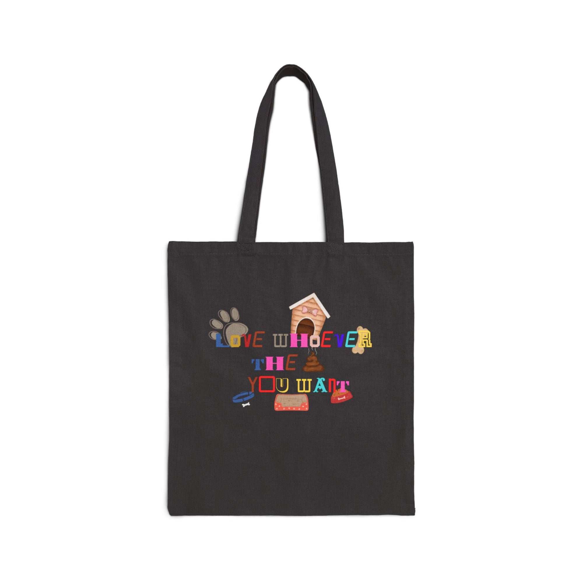 Love Whoever You Want Tote
