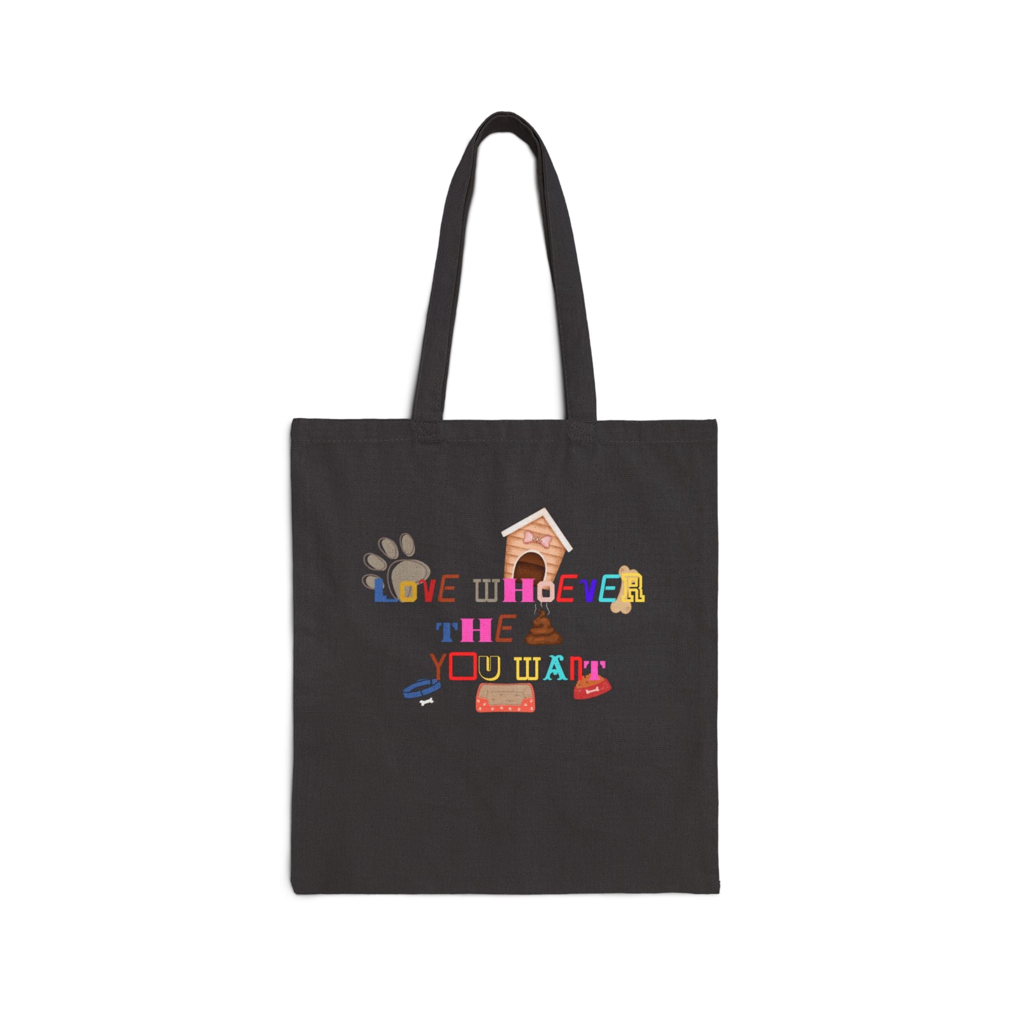 Love Whoever You Want Tote