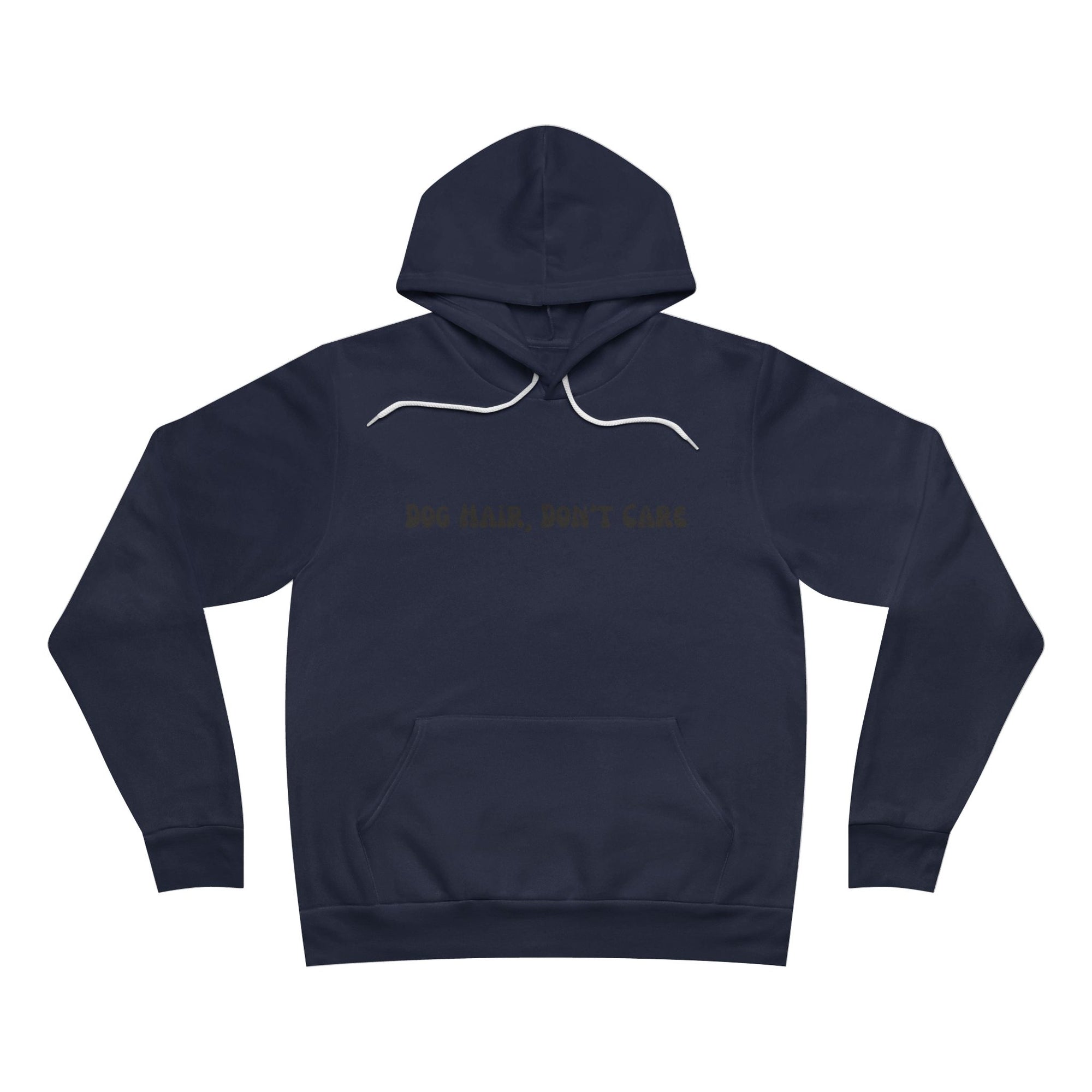 Dog Hair Don't Care Hoodie