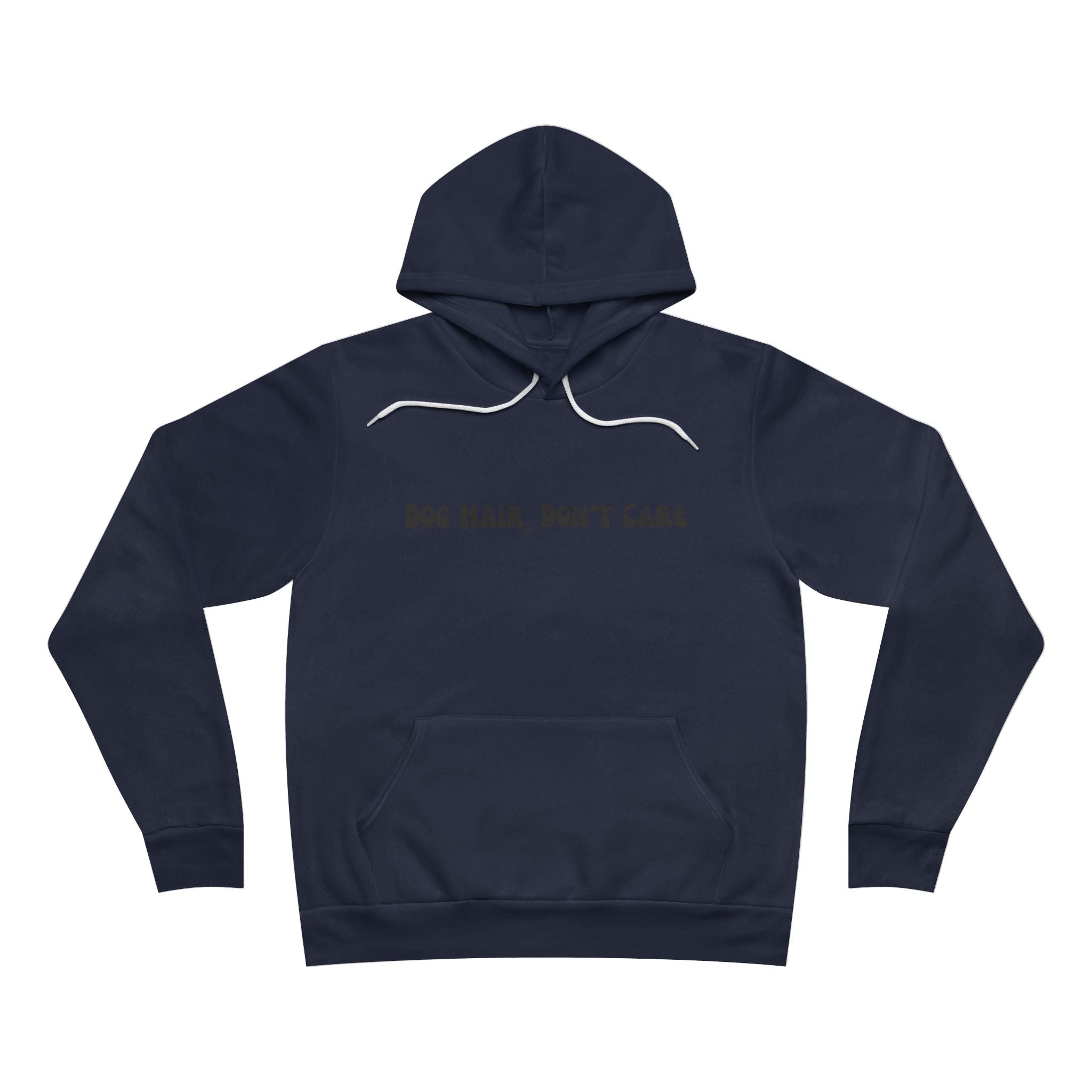 Dog Hair Don't Care Hoodie