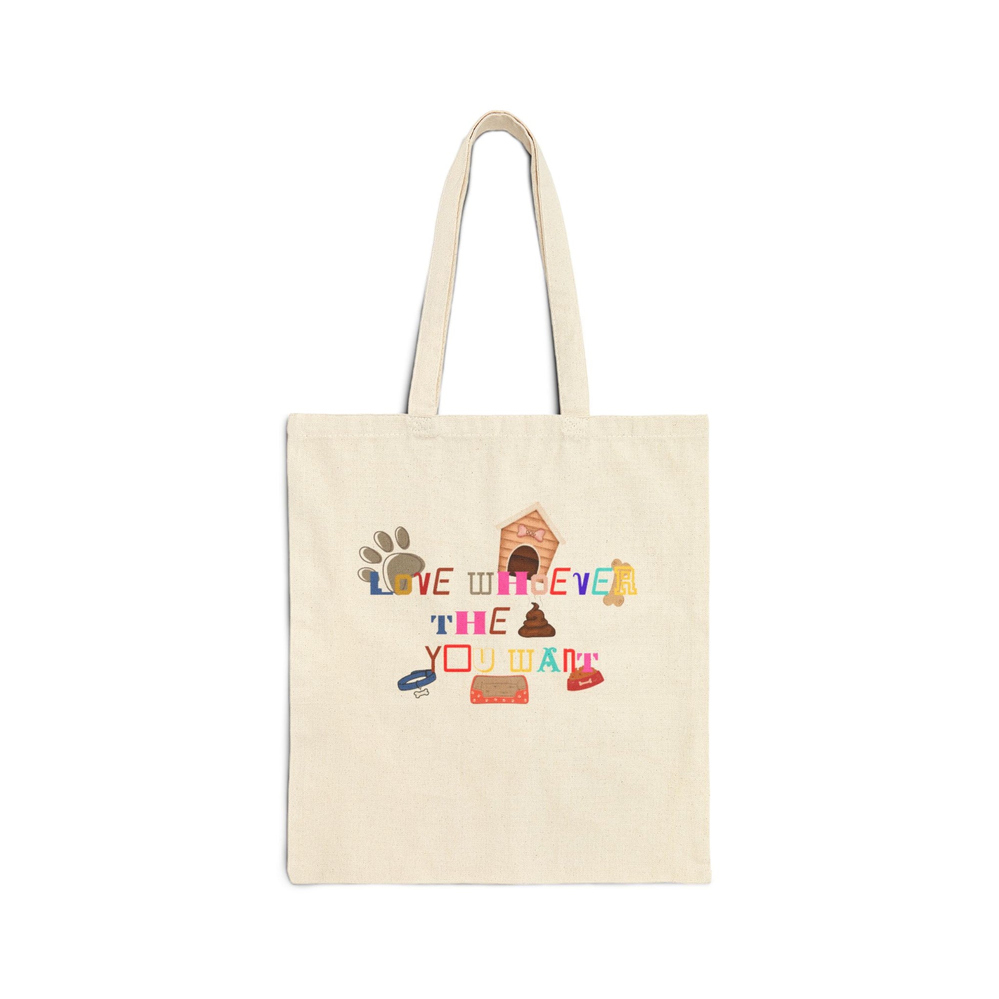 Love Whoever You Want Tote