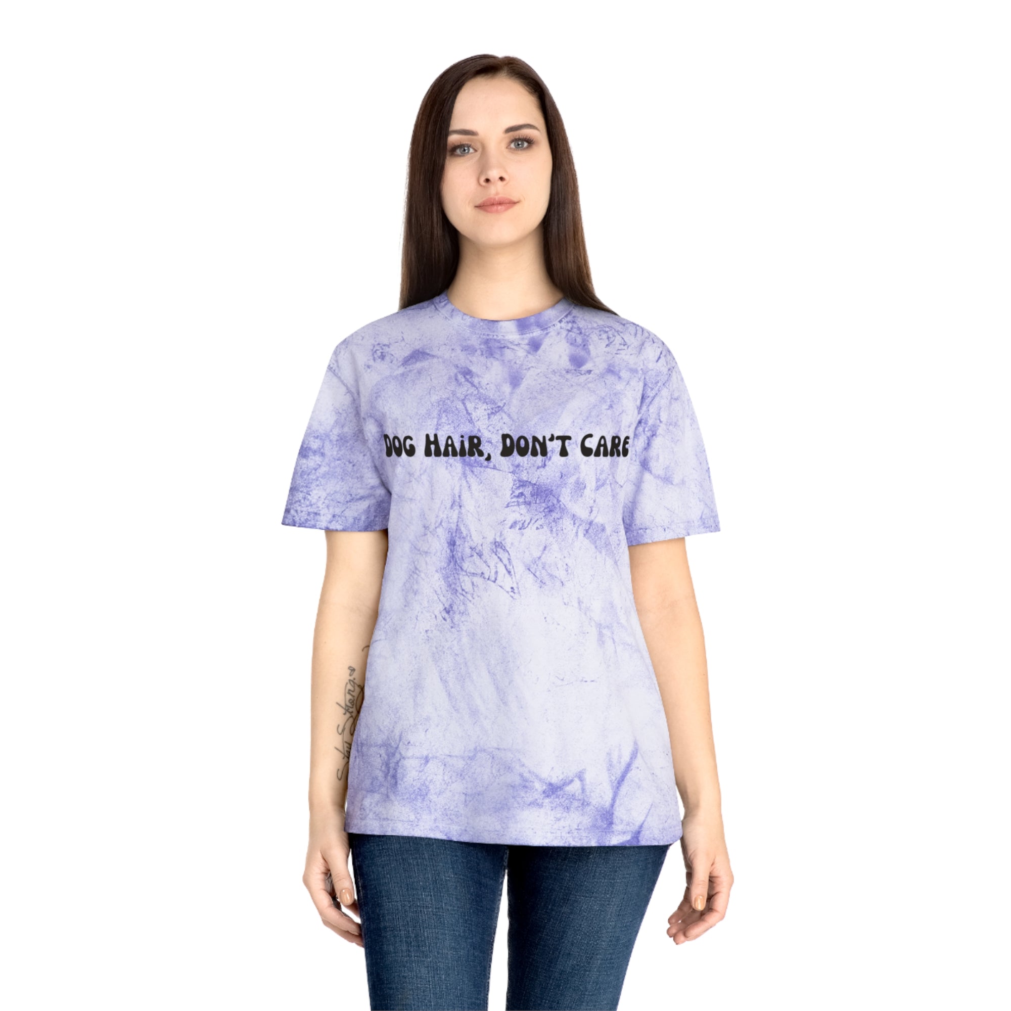 Dog Hair, Don't Care Tye-Dye Tee