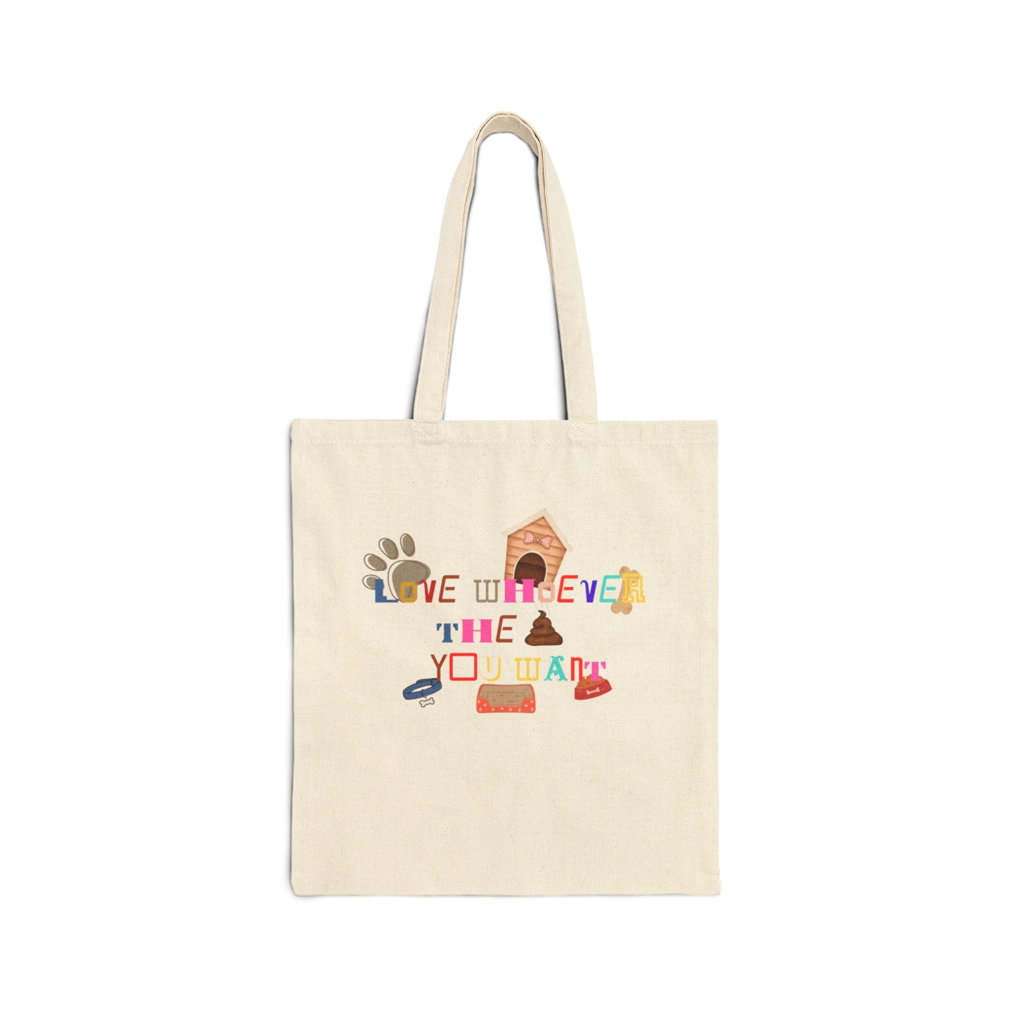 Love Whoever You Want Tote