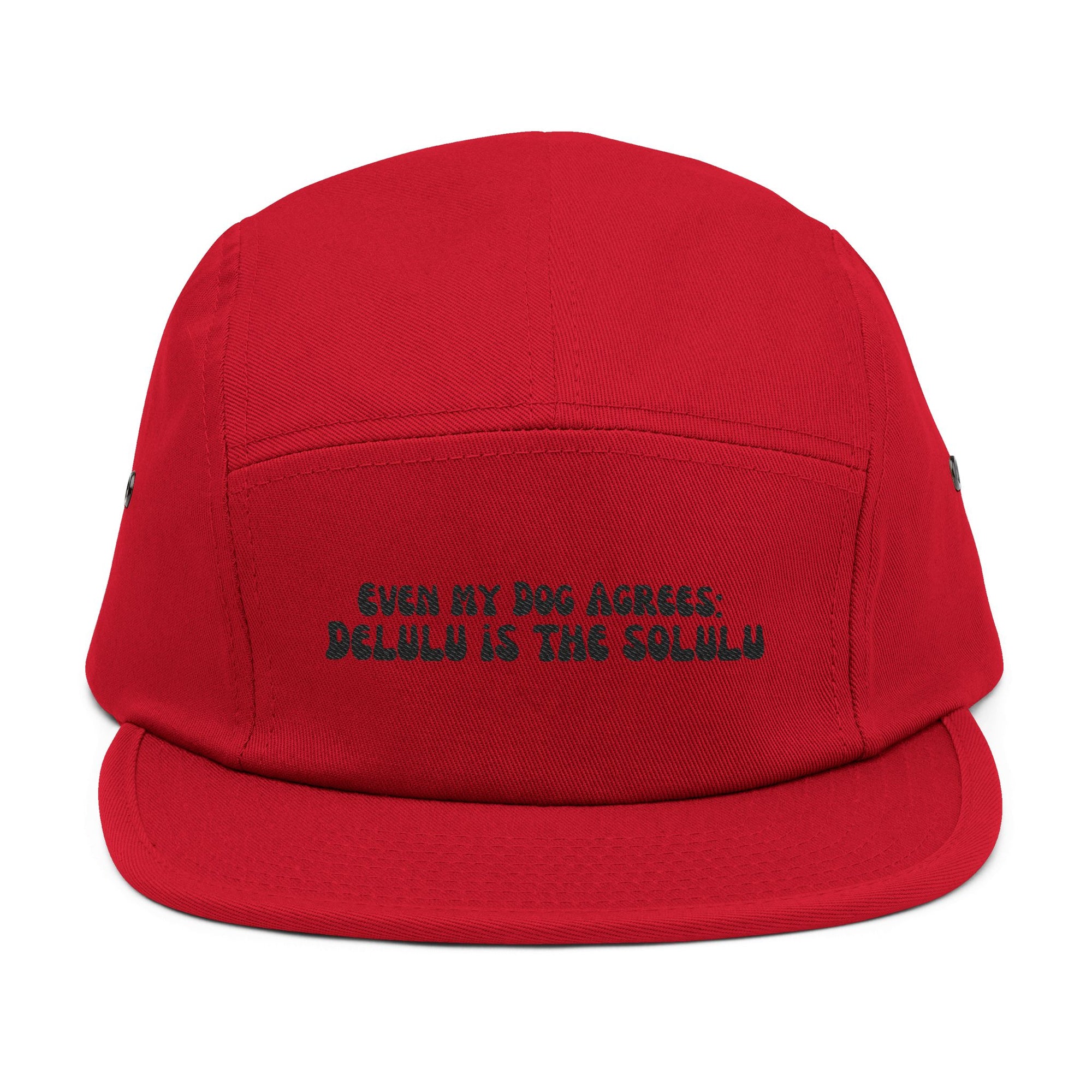 Even My Dog Agrees Hat