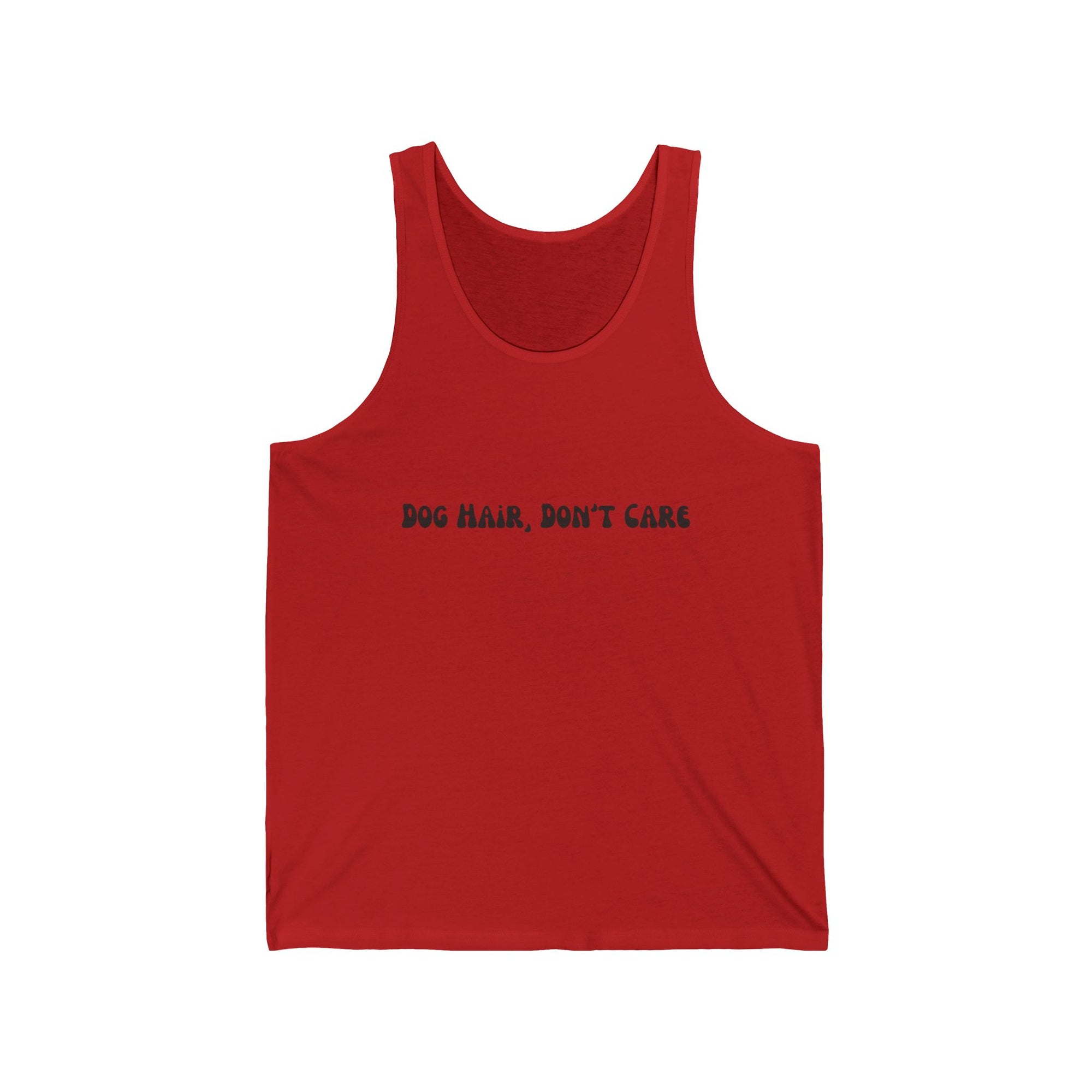 Dog Hair Don't Care Tank