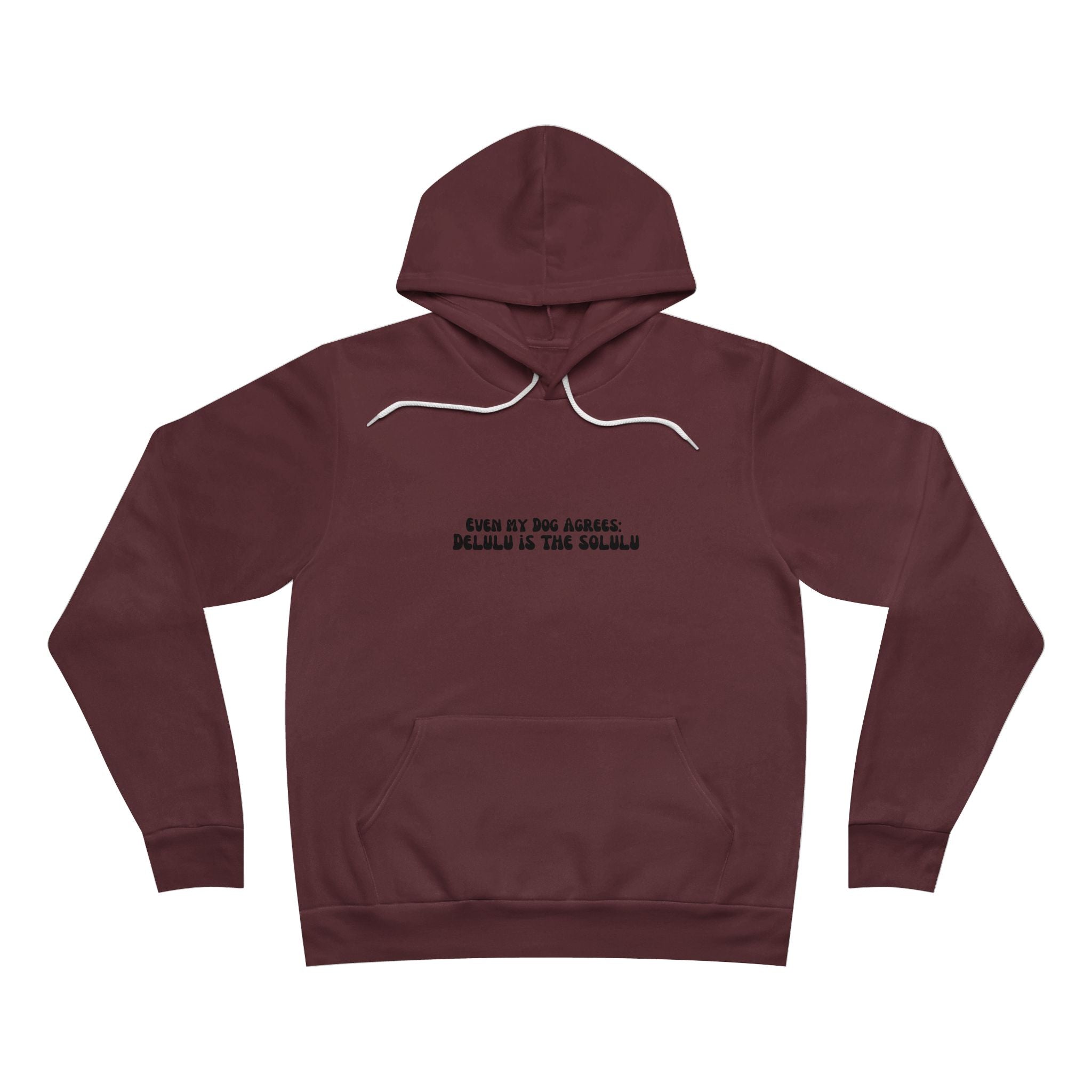 Even My Dogs Agrees Hoodie