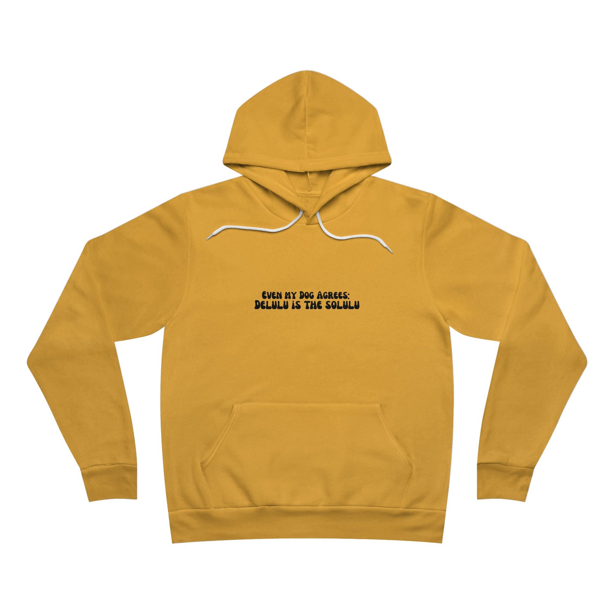 Even My Dogs Agrees Hoodie